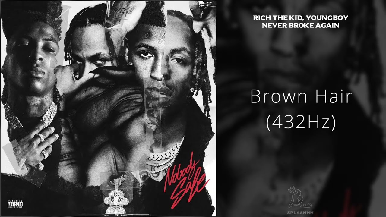 Rich The Kid, YoungBoy Never Broke Again - Brown Hair (432Hz)