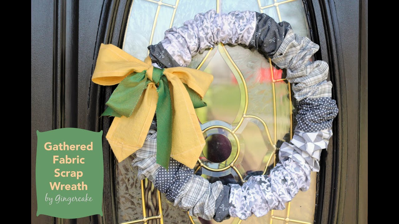 Gathered Fabric Scraps Wreath By Gingercake Patterns