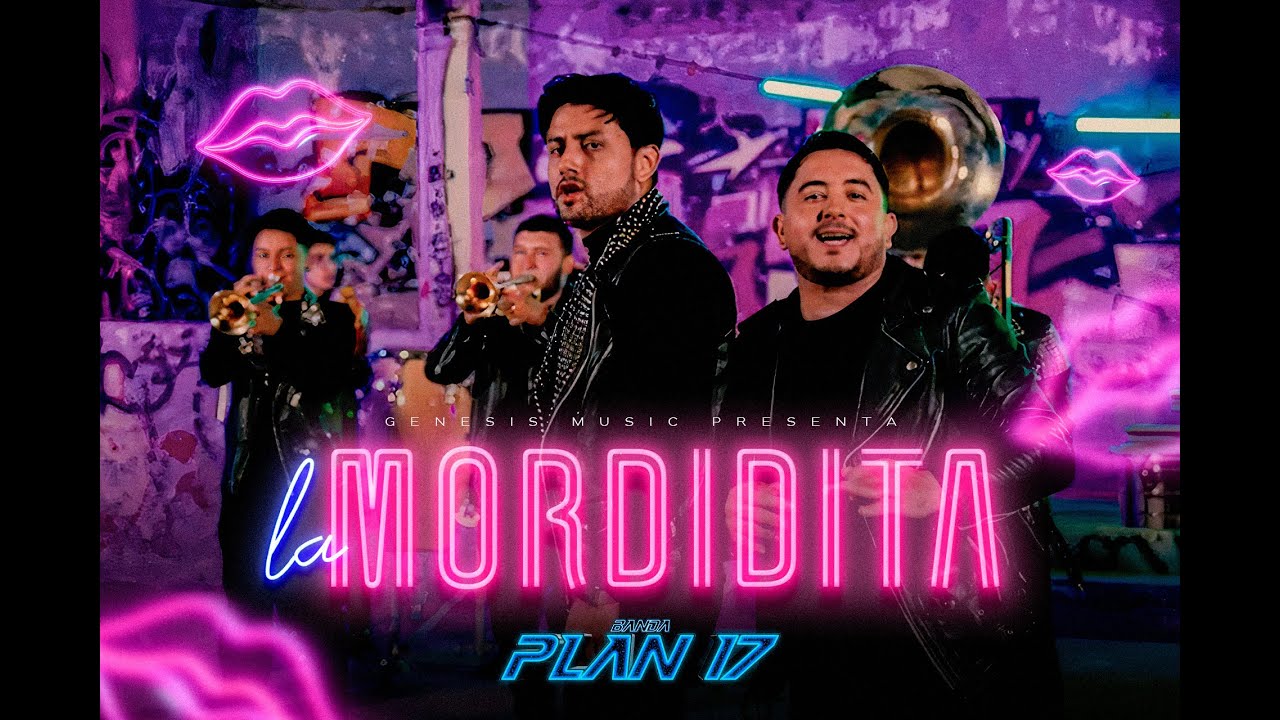 Plan 17 - La Mordidita (Video Oficial)
