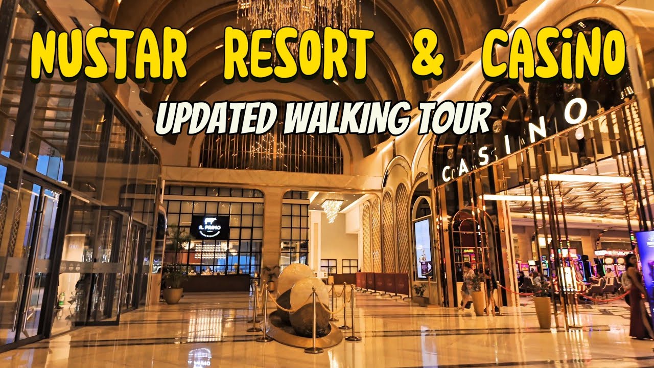 THE BIGGEST 5 STAR RESORT AND CASINO IN CEBU.. NUSTAR RESORT & CASINO UPDATED WALKING TOUR. 