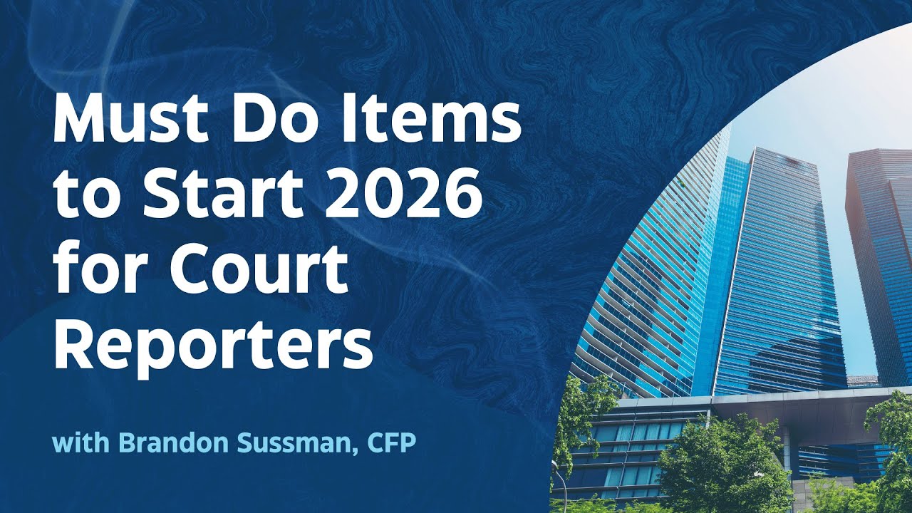 2026 Must Do's For Court Reporters