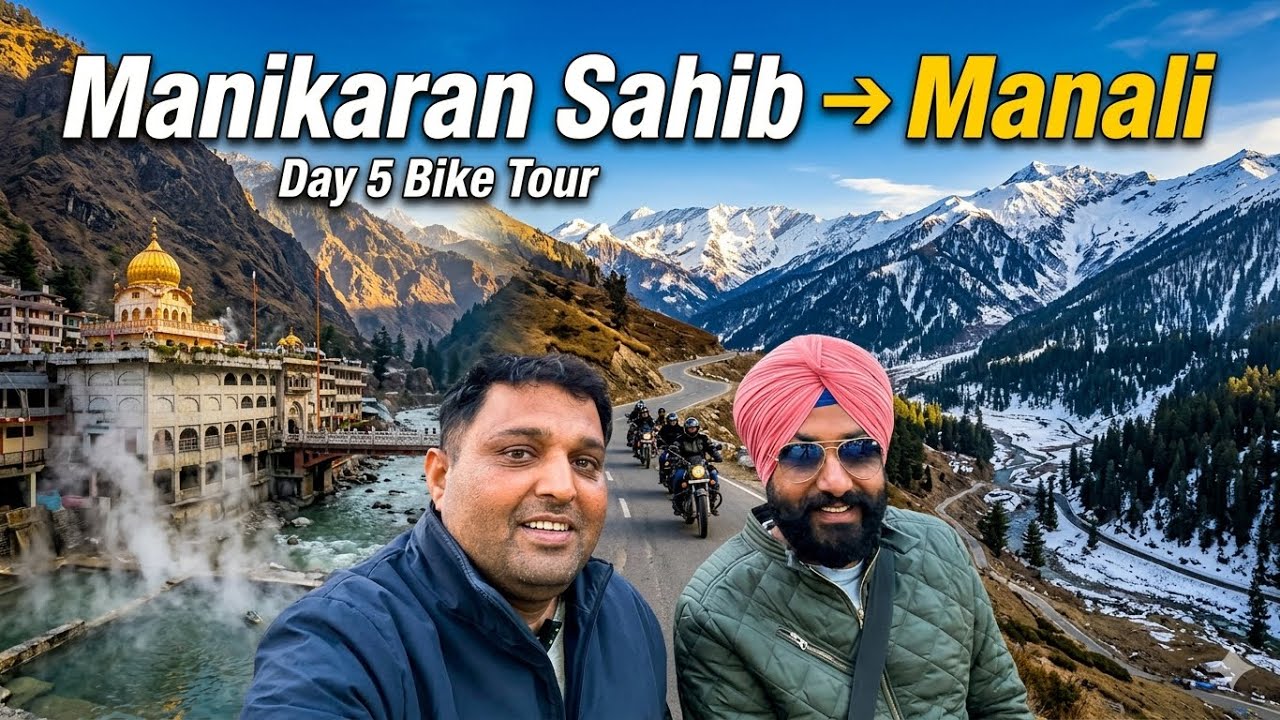 Manikaran sahib to manali | all India tour day 5 