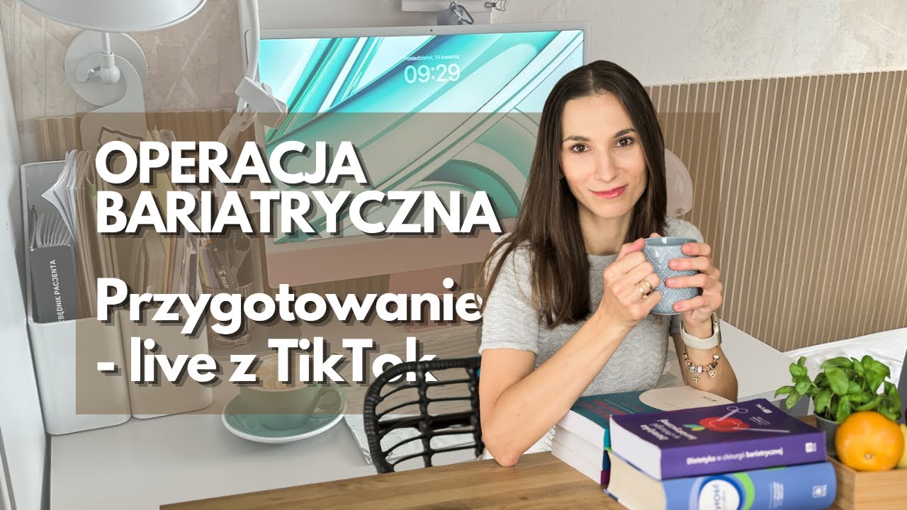 Nagranie LIVE z TikTok w temacie przygotowania do operacji bariatrycznej