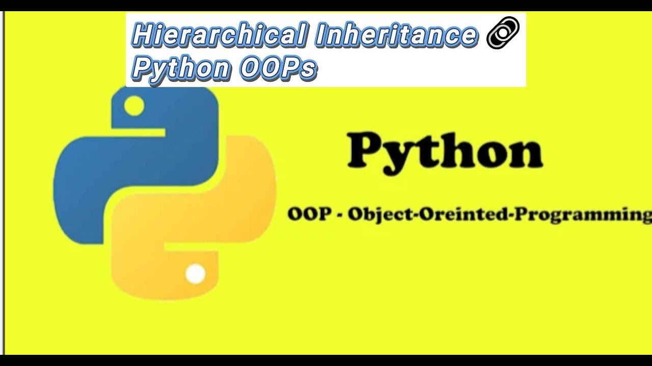 Hierarchical Inheritance in Python | OOPs Concepts Explained with Example | Python Tutorial