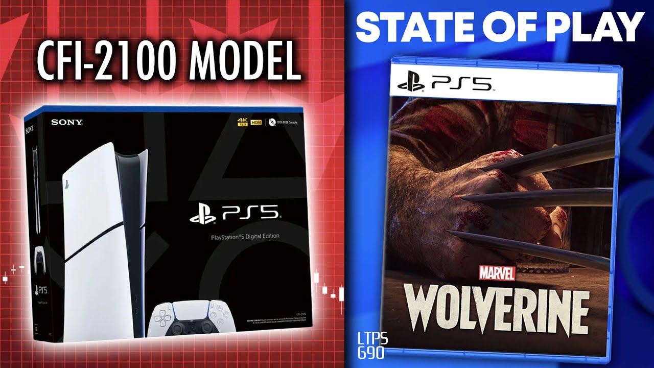 New PS5 Model Coming But There's A Catch. Next State Of Play Will Have Wolverine. - [LTPS #690]