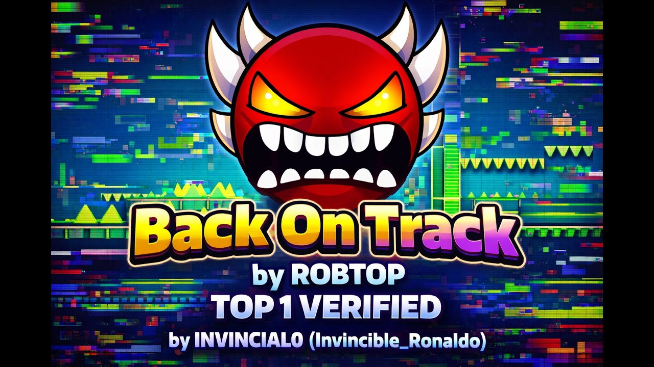TOP 1, Back On Track by ROBTOP 100%, Verified by ME