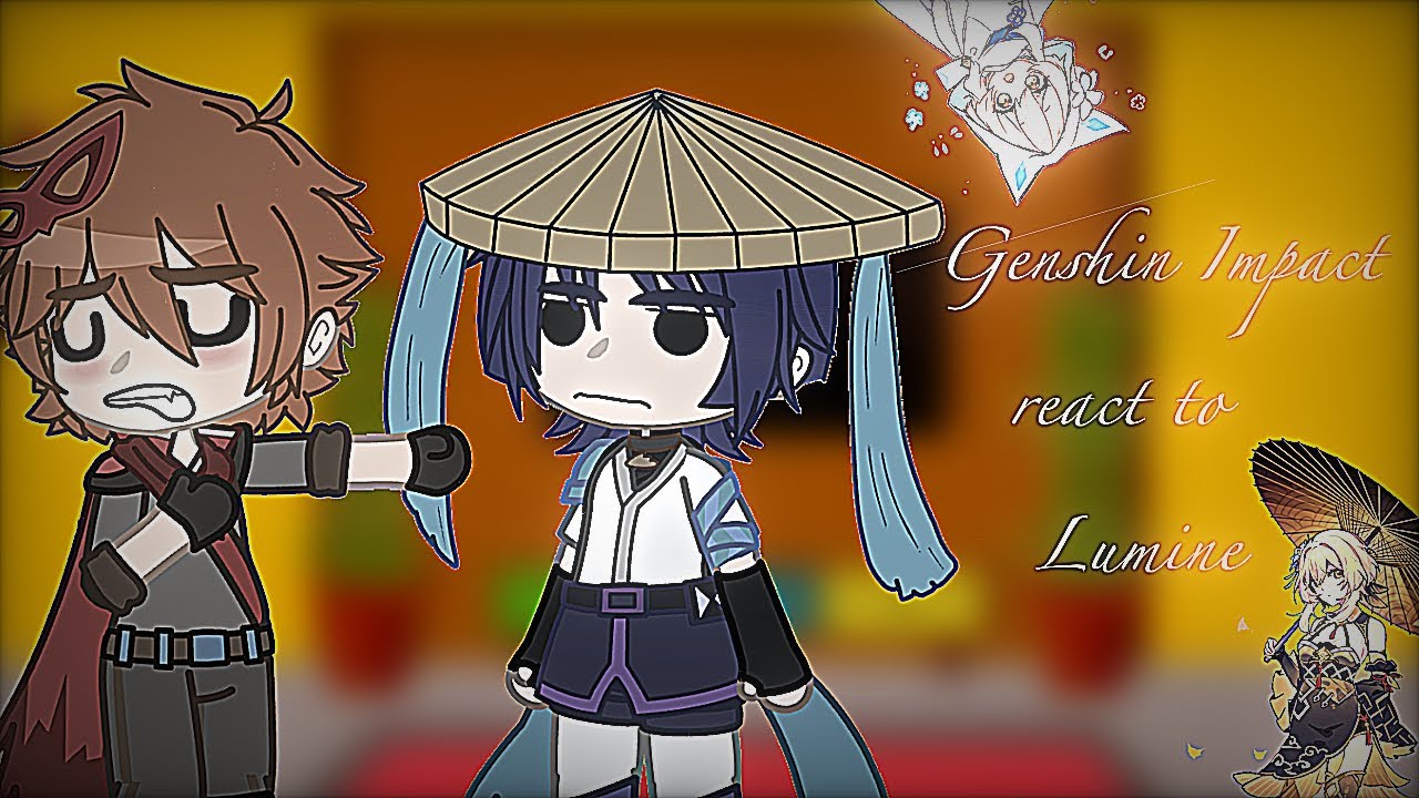 Genshin Impact react to lumine | torvillle | Part 1/1 | Xiaolumi, Scaralumi, Kazulumi, Childelumi