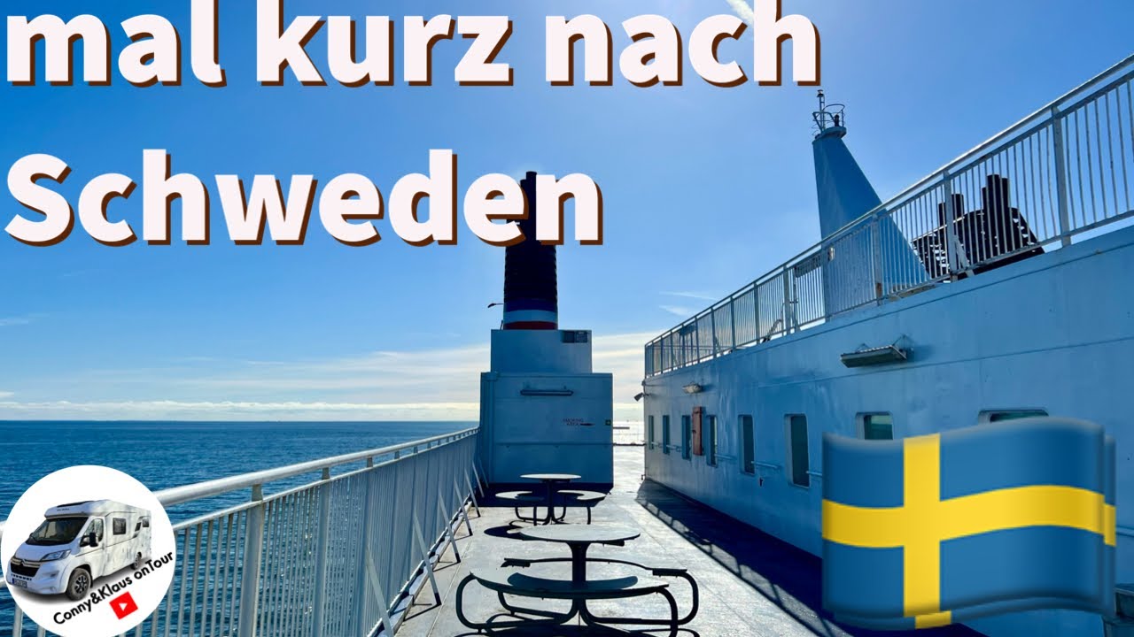 #187 mal kurz nach Schweden mit dem Wohnmobil
