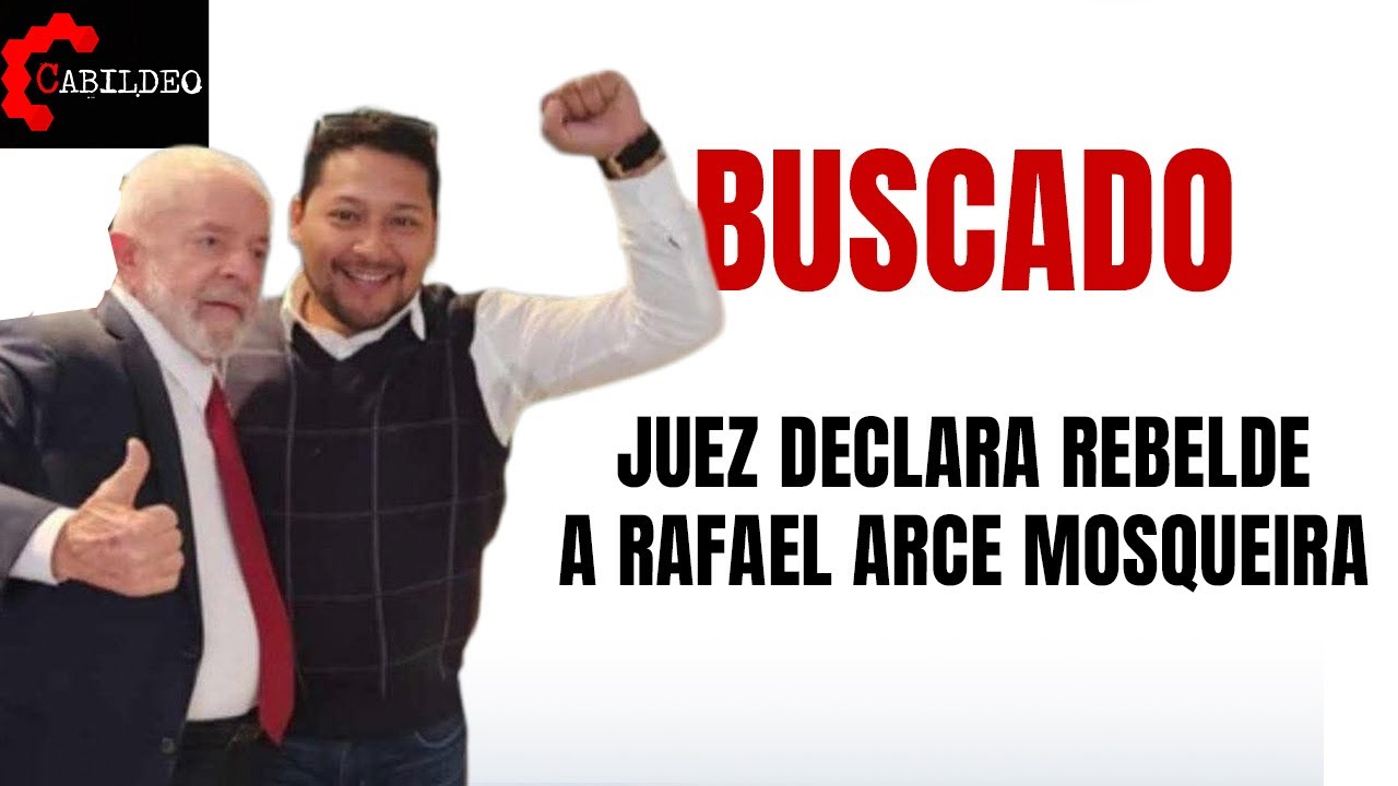 Buscado Juez declara rebelde a Rafael Arce Mosqueira| #CabildeoDigital