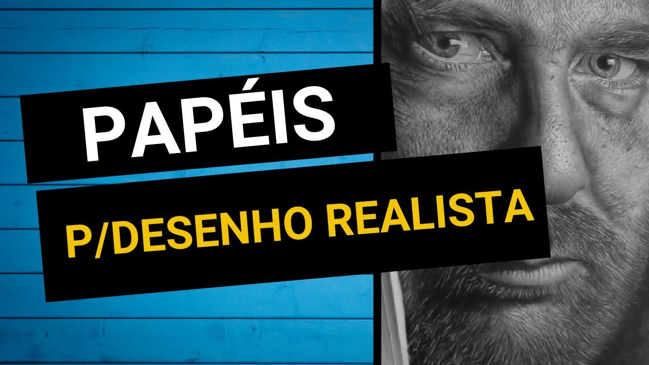 QUAIS OS MELHORES PAPÉIS PARA O DESENHO REALISTA ? - MR 26