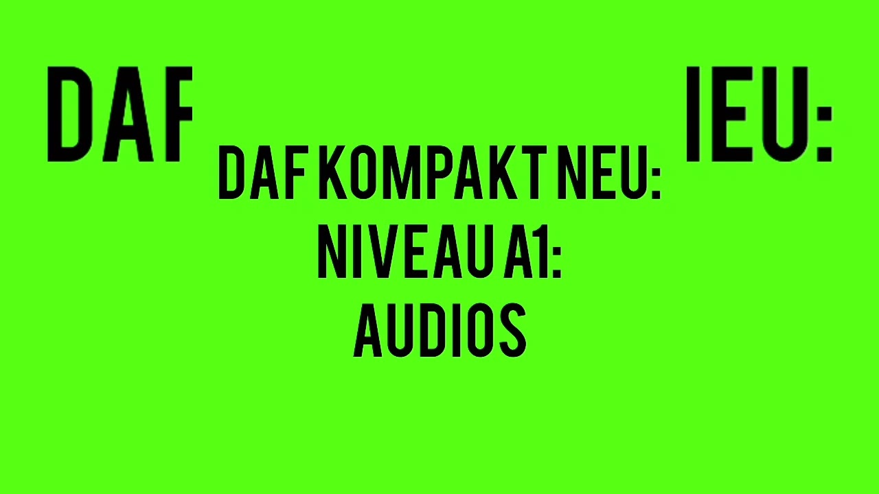 Daf Kompakt Neu: Niveau A1: Track 106