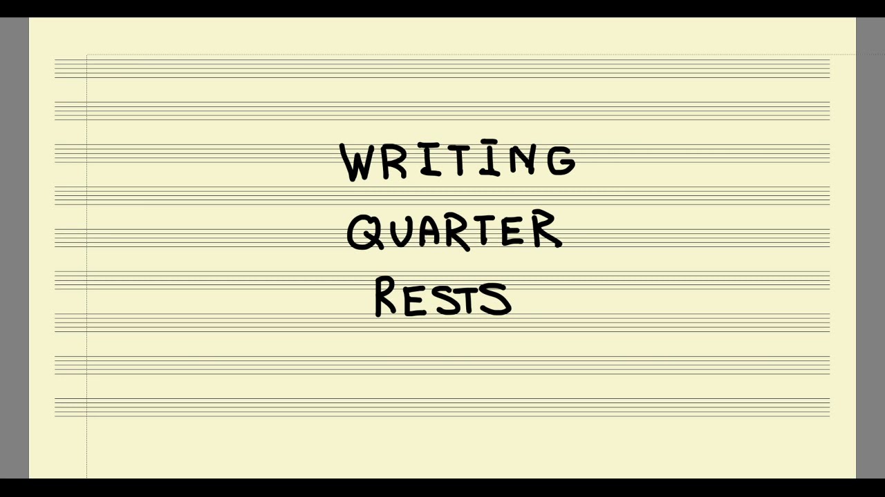 Writing Quarter Rests