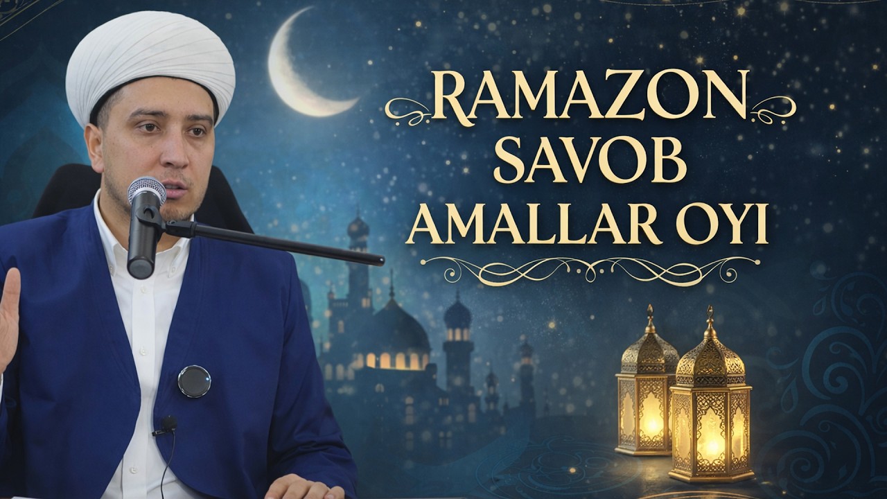 RAMAZON SAVOB AMALLAR OYI