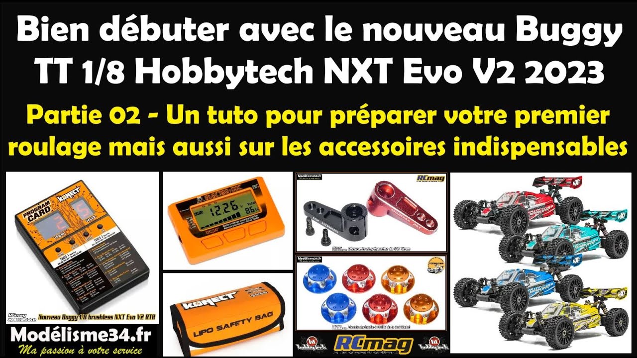 Tuto pour bien débuter avec la nouvelle version du TT 1/8 brushless NXT Evo V2 2023 - Partie 02