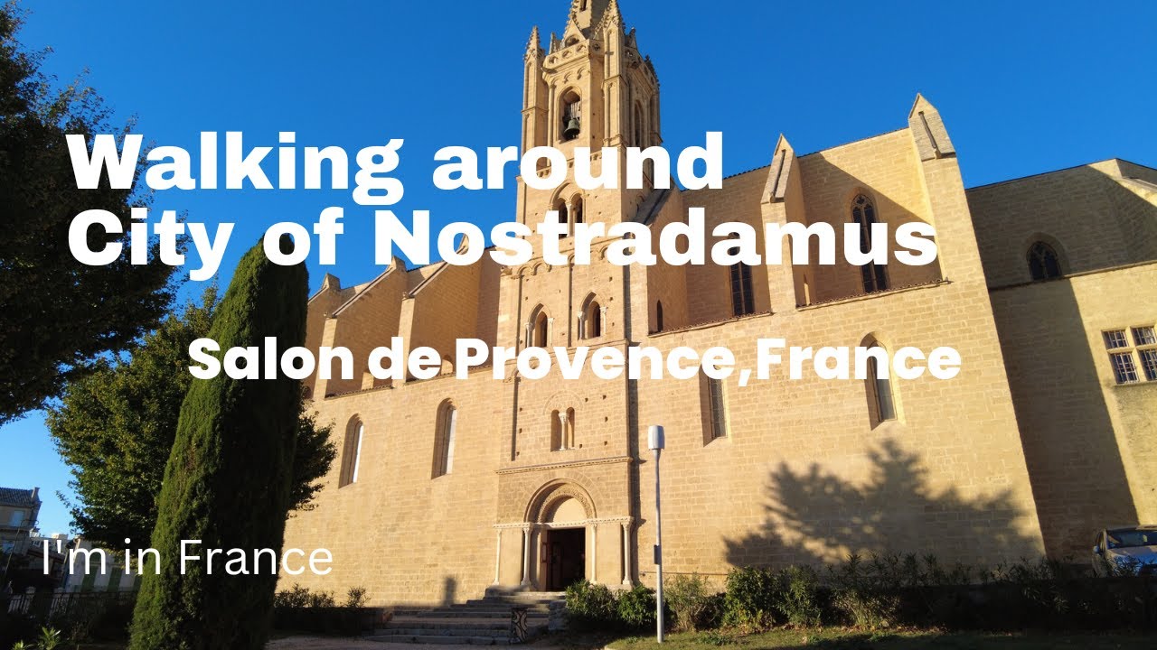 Walking around City of Nostradamus: Salon de Provence