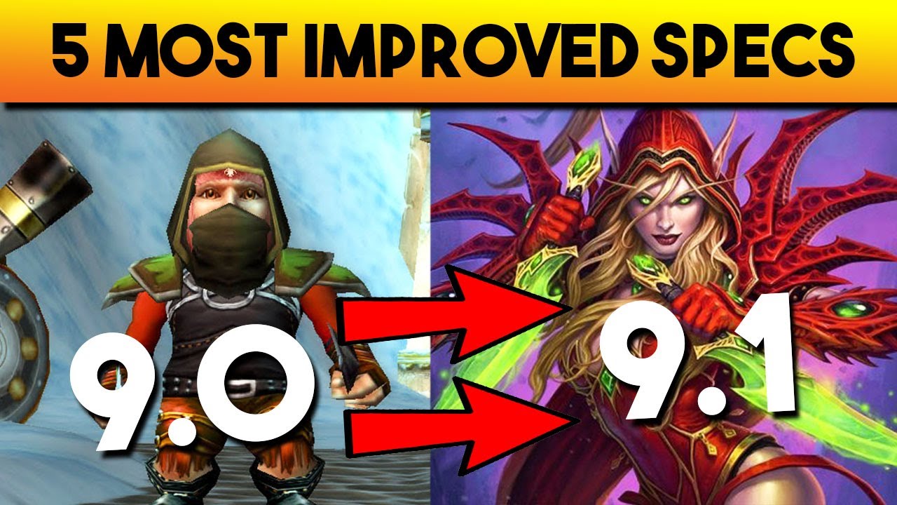 Top 5 Most Improved Specs in Patch 9.1!! // World of Warcraft: Shadowlands