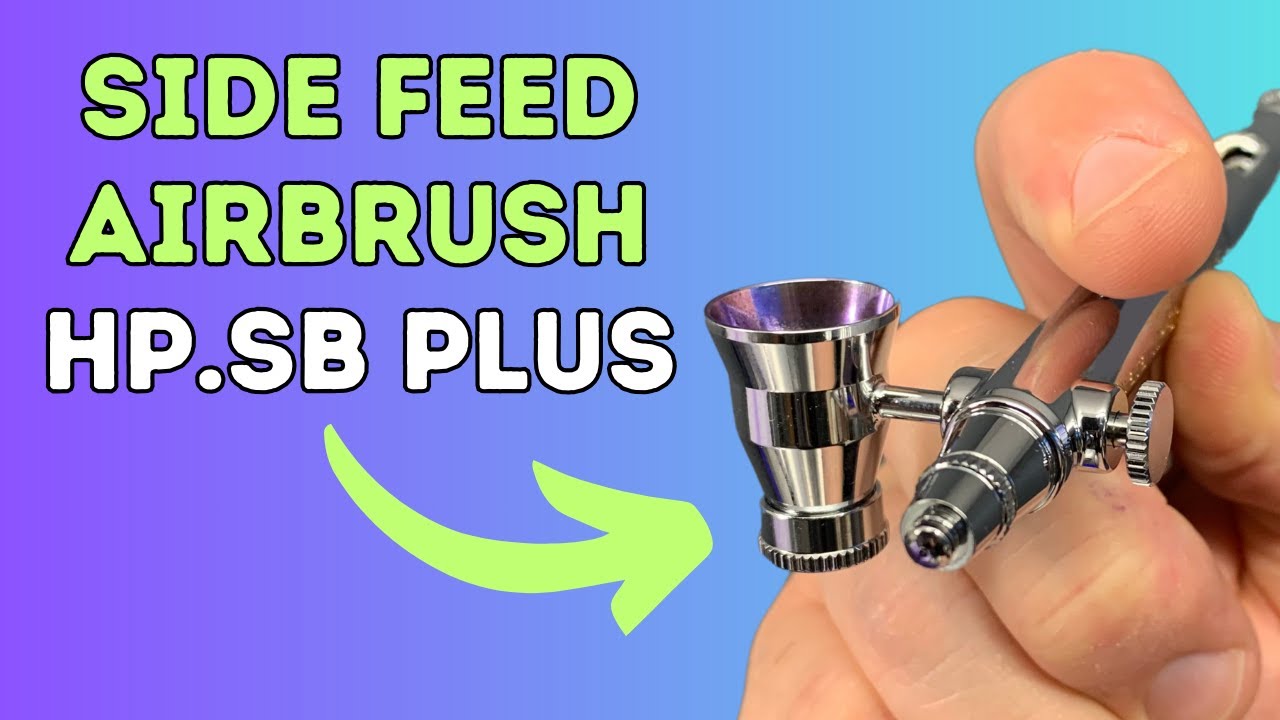 Side Feed Airbrushes How Do They Perform ?