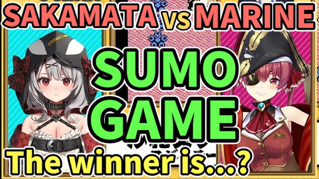 Sakamata VS Marine on Sumo Game [ENG SUB] Hololive
