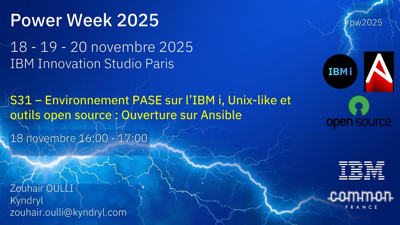 Power Week 2025 - S31 - Environnement PASE sur IBM i, UNIX-like et outils Open Source