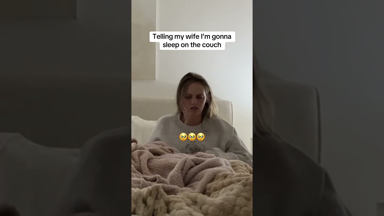 Sleeping on the couch to get my wife's reaction