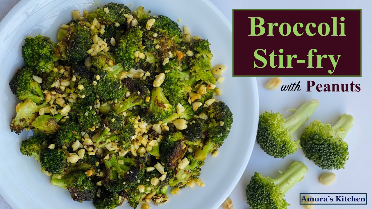Broccoli Stir Fry with Peanuts | Healthy Recipe | Amura's Kitchen
