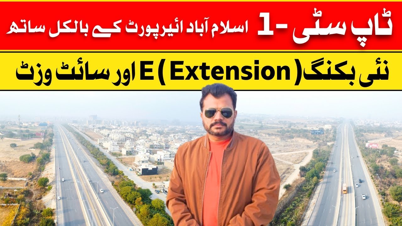 Top City - 1 New Booking E (Extension) Site Visit Adjacent With Islamabad International Airport