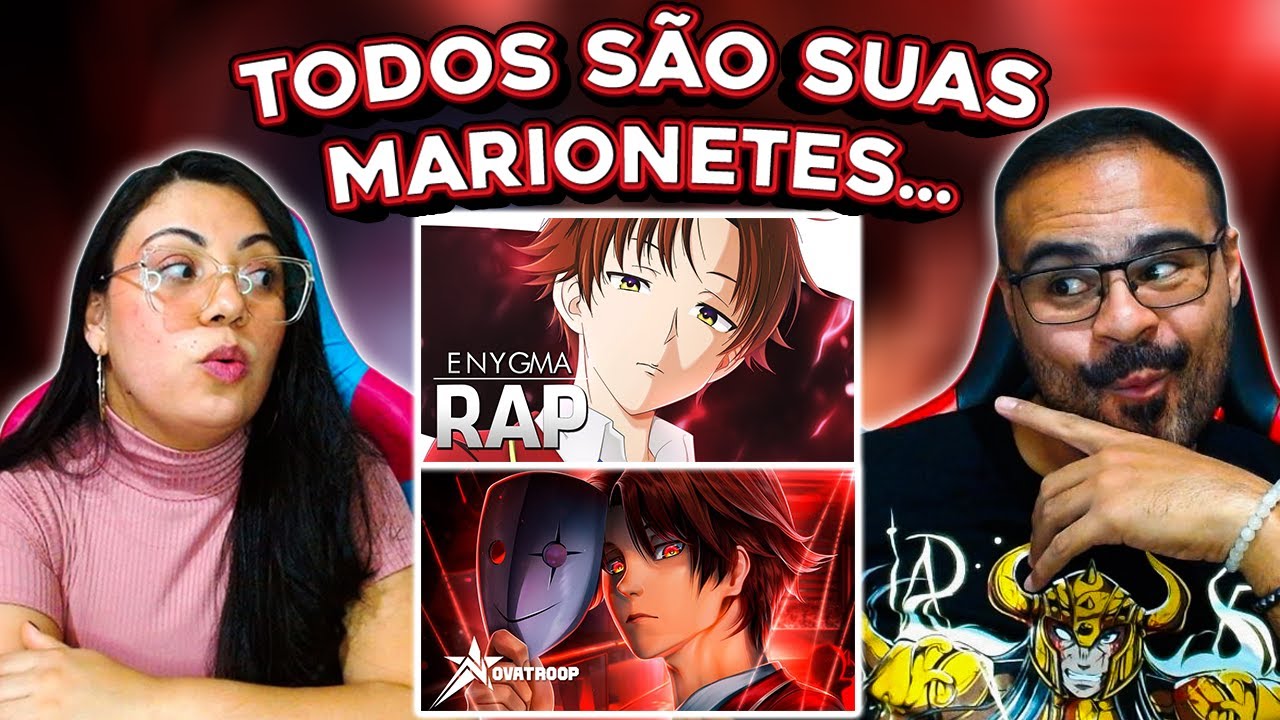 REACT Gênio Manipulador | Enygma - Olhos Vazios | Novatroop | Ayanokoji