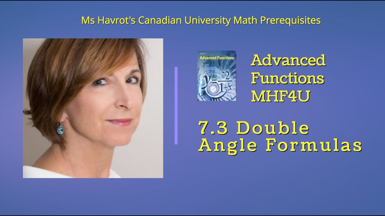 Advanced Functions 7.3 Double Angle Formulas