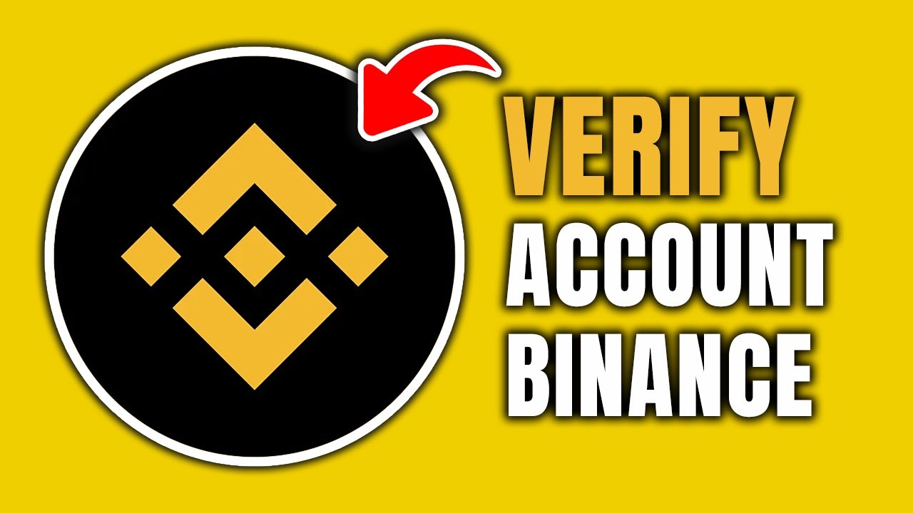 How To Verify Your Binance Account