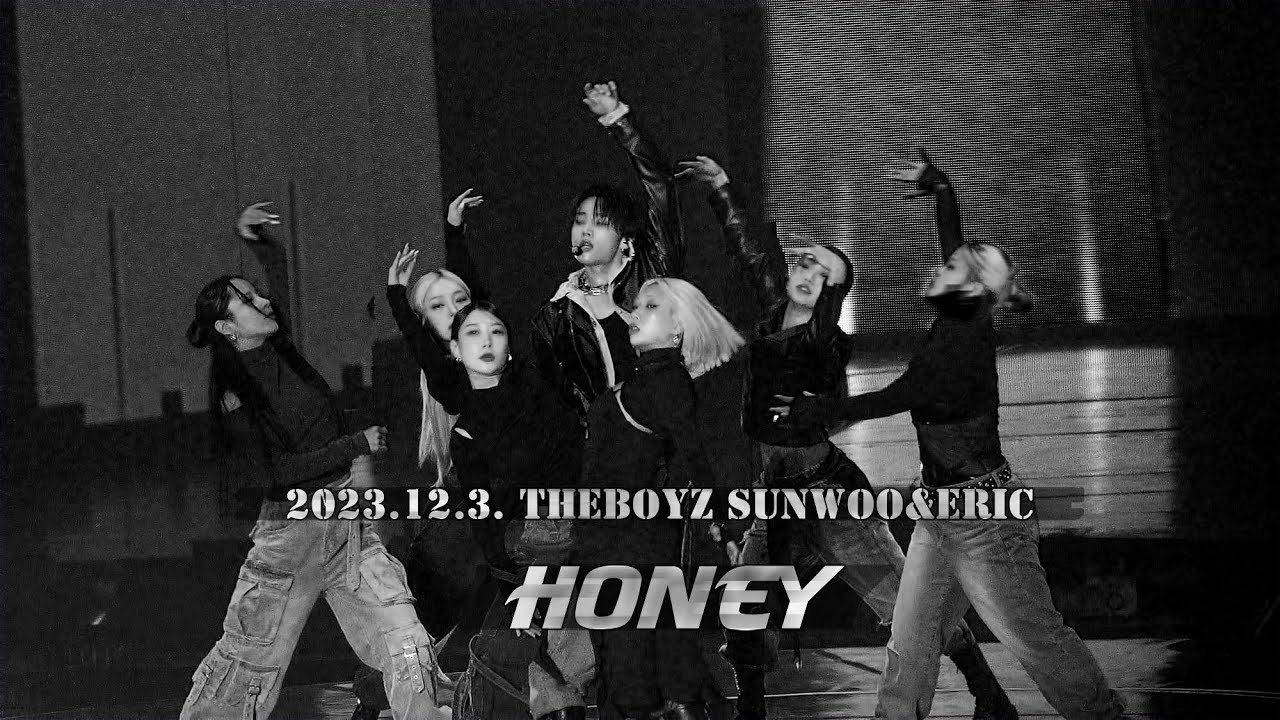 231203 더보이즈 선우&에릭 - HONEY (THE BOYZ ZENERATION ENCORE)