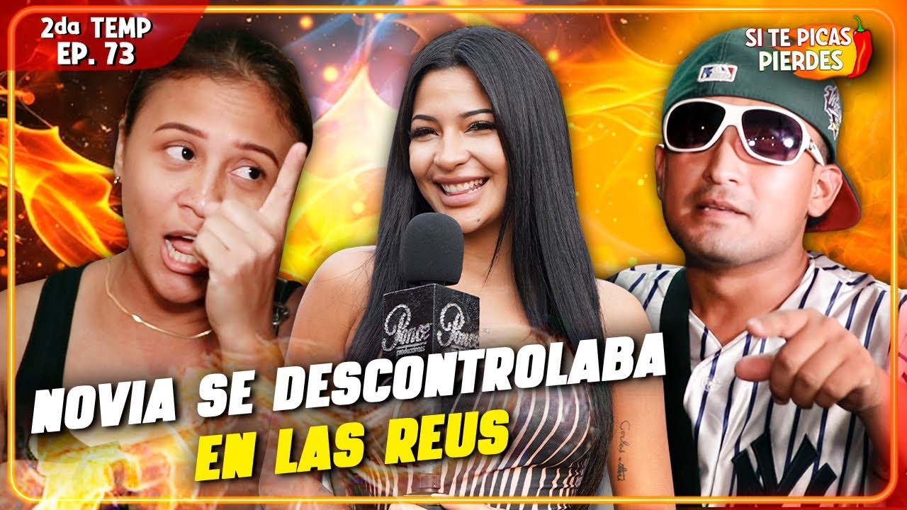 NOVIA de FERXXO PERUANO se descontrolaba con todos | EP. 73 | El juego del Si te Picas Pierdes | T-2