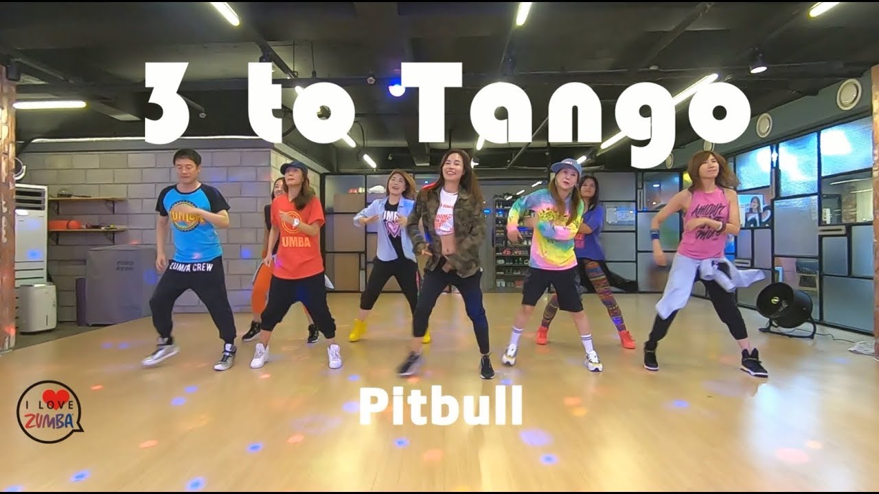 I LOVE ZUMBA  /  3 TO TANGO - PITBULL