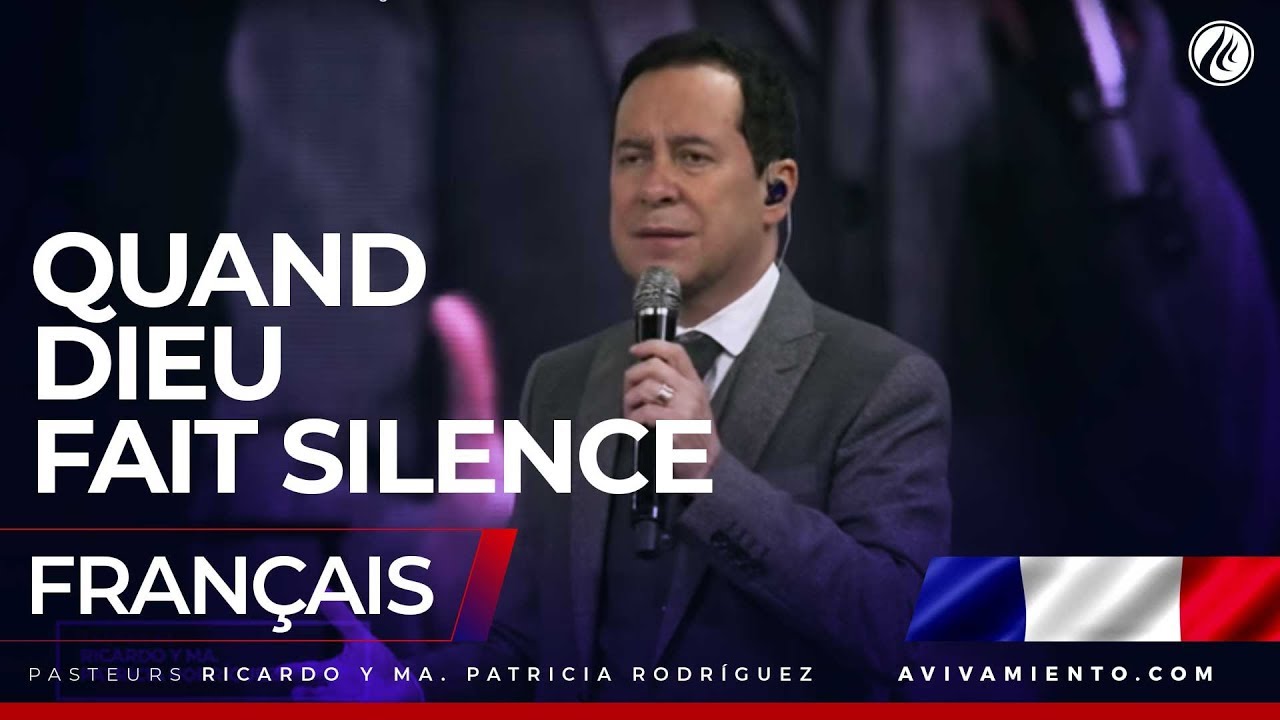 Quand Dieu fait silence - Pasteur Ricardo Rodríguez