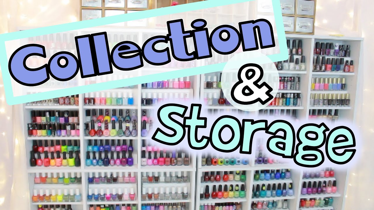 Nail Polish Storage and Collection 2015