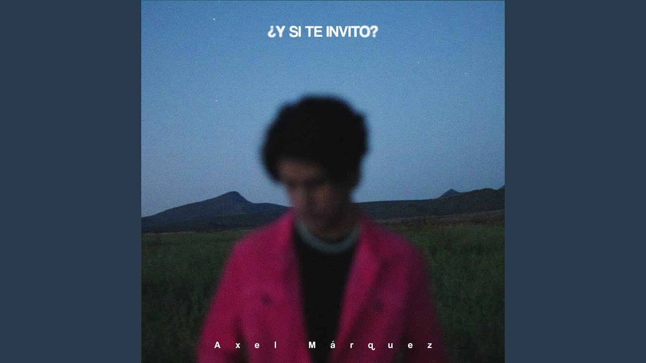 ¿Y Si Te Invito?