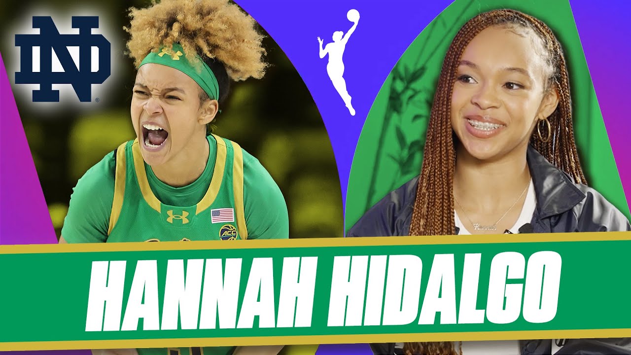 Hannah Hidalgo on Notre Dame Without Olivia Miles, Unrivaled & WNBA Finals Prediction | Around the W