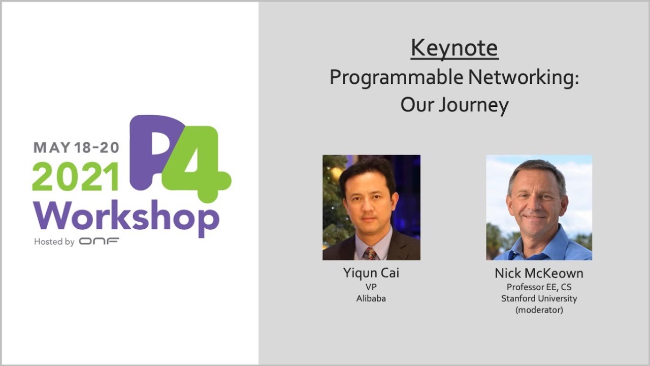 KEYNOTE - Programmable Networking: Our Journey - Yiqun Cai, Alibaba