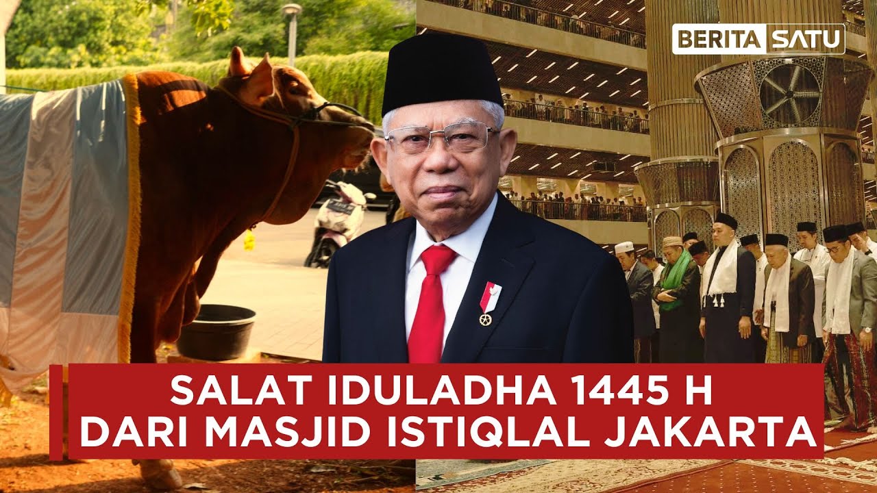 🔴 LIVE | Wapres Ma'ruf Amin Salat Iduladha di Masjid Istiqlal Jakarta | Beritasatu