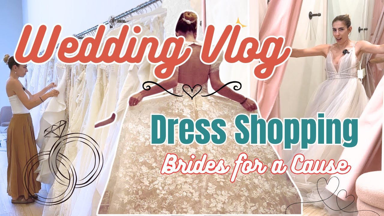 Wedding Vlog Dress Shopping | Brides for a Cause Thrifted Gowns
