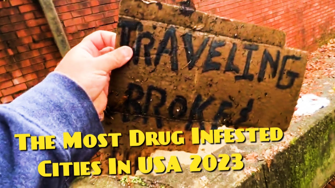 Top 10 Most Drug Infested Cities In USA 2023