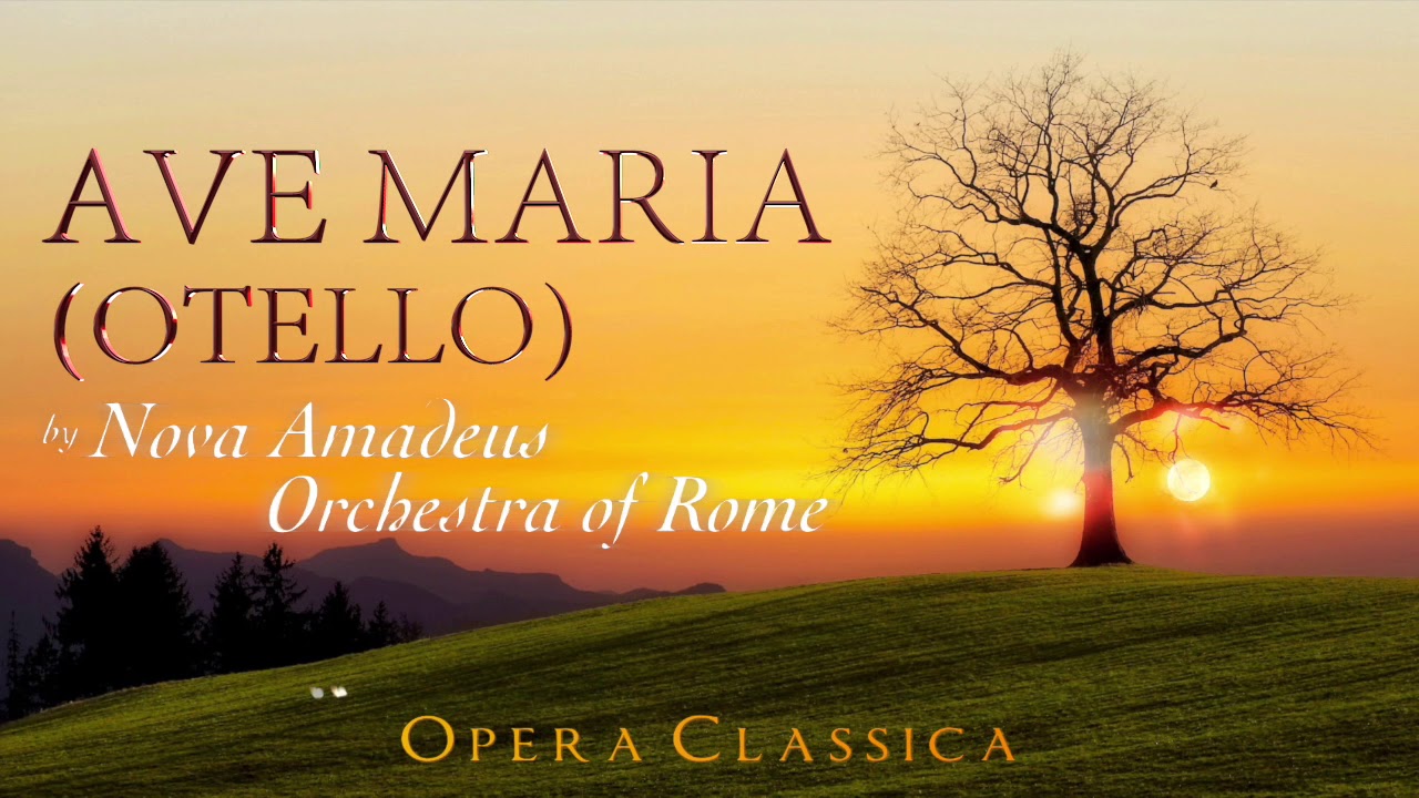 Giuseppe Verdi - Ave Maria (Instrumental) 'Otello'  - Nova Amadeus Chamber Orchestra of Rome