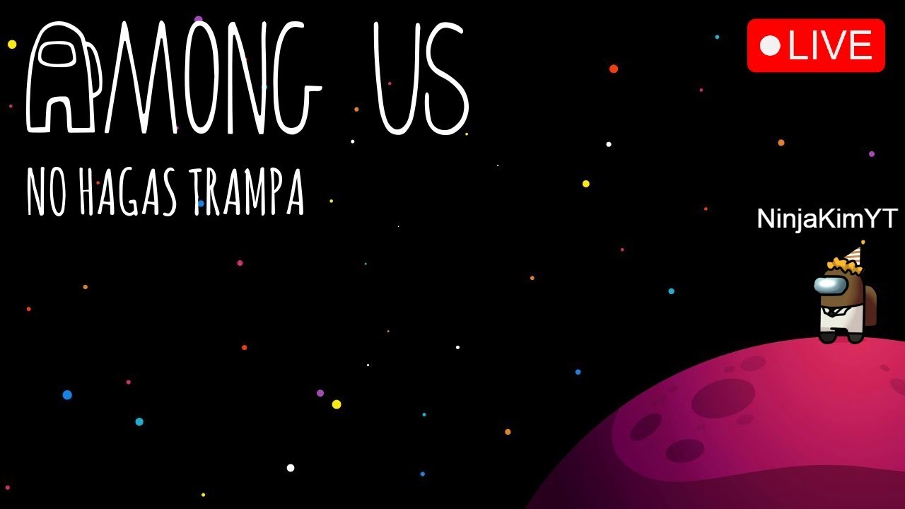 Estoy en Directo | Among us