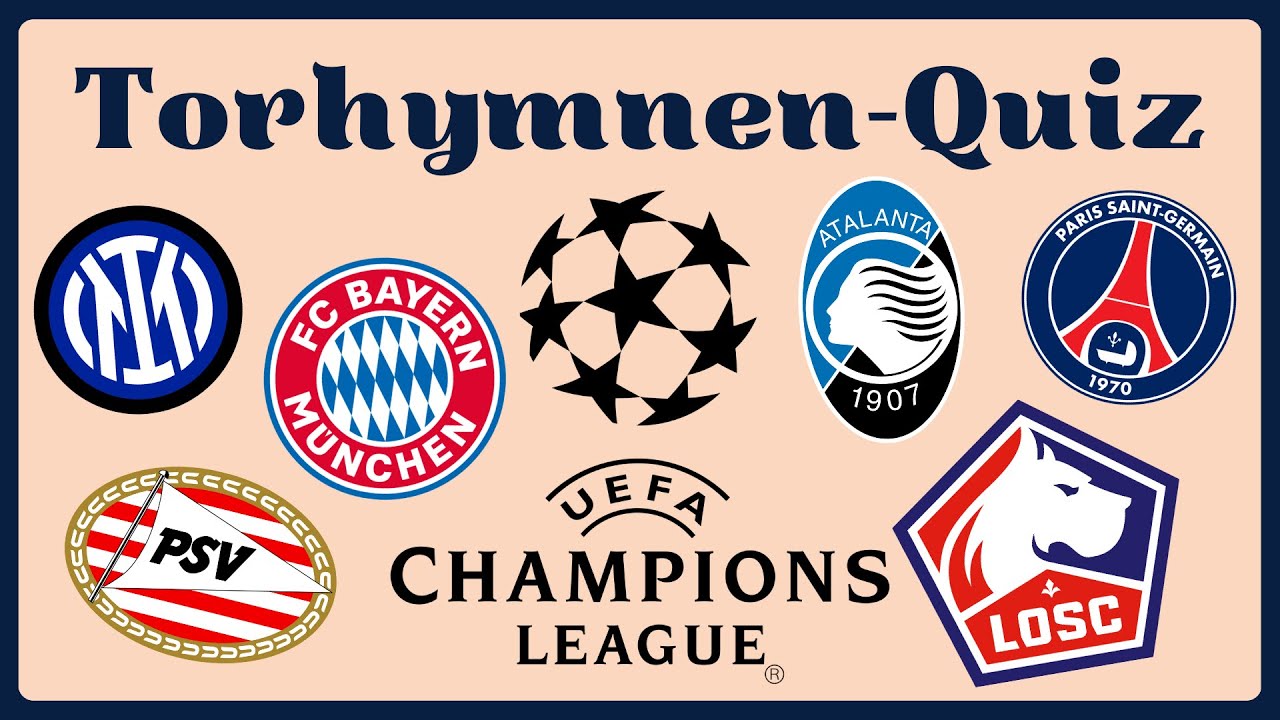 Champions League Torhymnen-Quiz 2024/25 I NewsFCSP