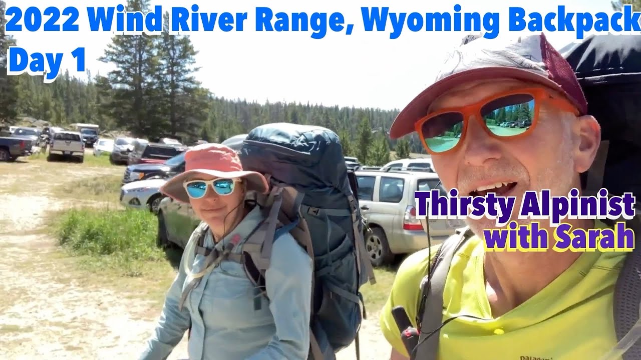 Wind River Range, Wyoming Backpack Day 1 - July 26, 2022