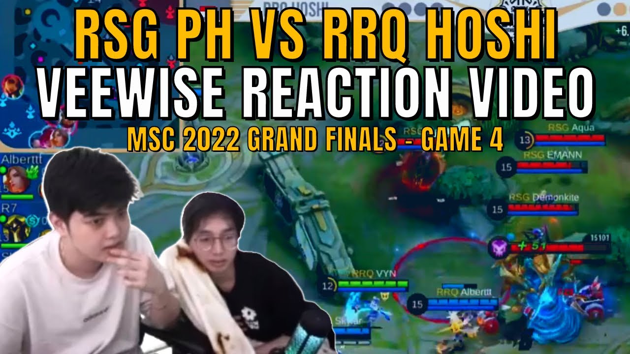 MSC 2022 | RRQ HOSHI VS RSG PH | GRANDFINALS | GAME 4| REACTION BY WISE GAMING & OHMYV33NUS