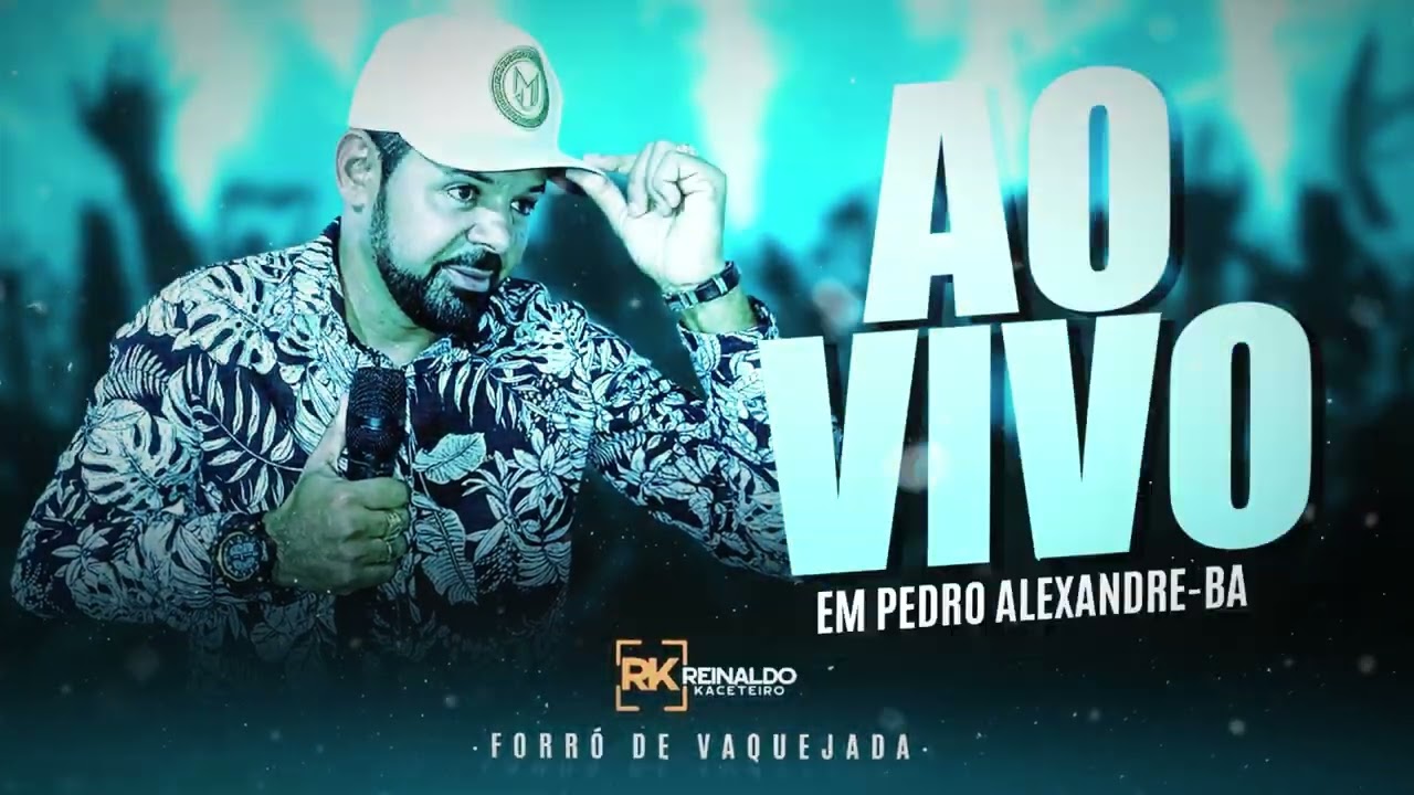 Reinaldo Kaceteiro, ao vivo em Pedro Alexandre/BA