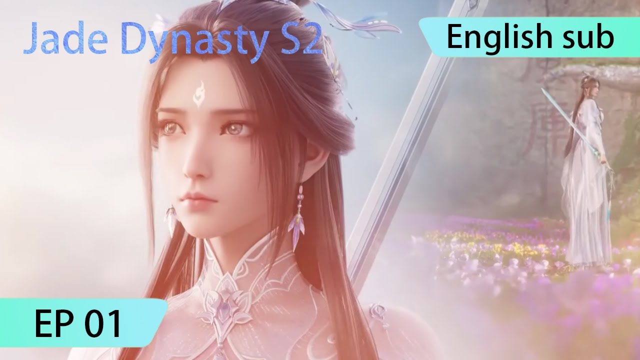 ENG SUB | Jade Dynasty season 2 [EP1]