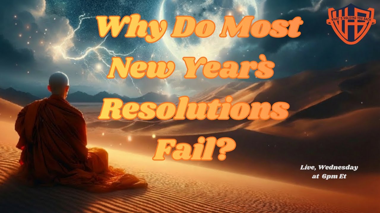 Why Do Most New Year`s Resolutions Fail?