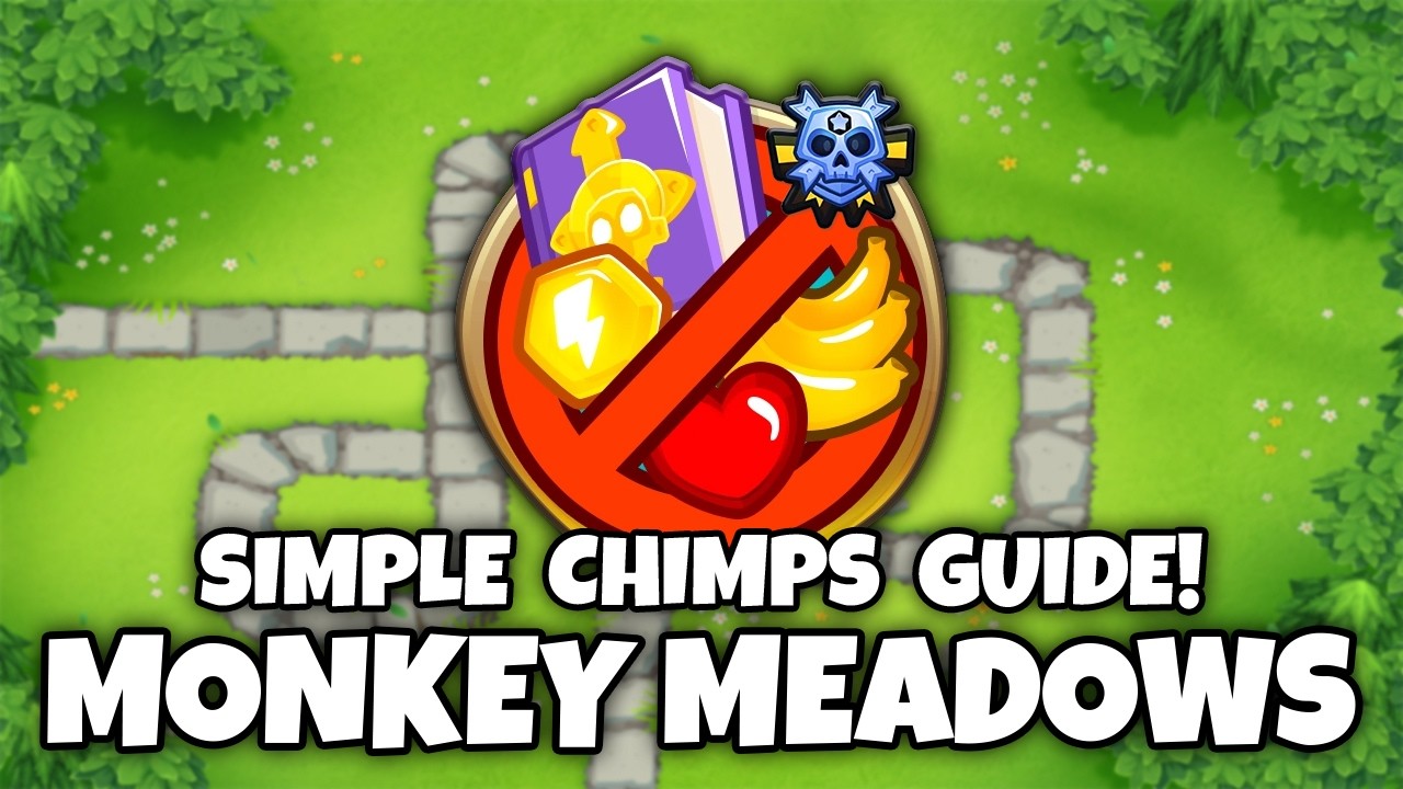 Monkey Meadows CHIMPS Guide (No abilities/Micro) | BTD6