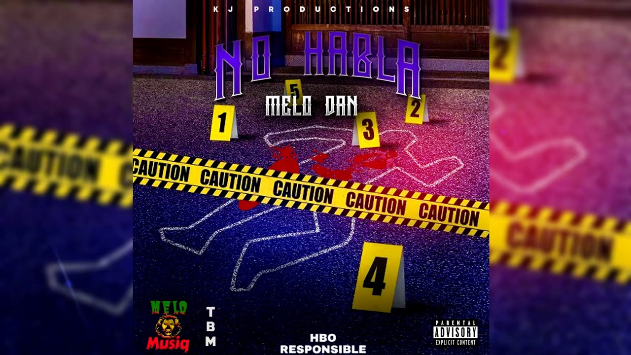 Melo Dan - No Habla (Official Audio) _HBO